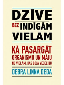 Dzīve bez indīgām vielām Dzīve bez indīgām vielām