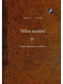 Mūsu senatne 4. Mūsu senatne 4.