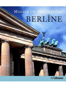 Māksla un arhitektūra. Berlīne  Māksla un arhitektūra. Berlīne