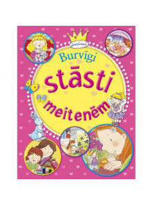 Burvīgi stāsti meitenēm Burvīgi stāsti meitenēm
