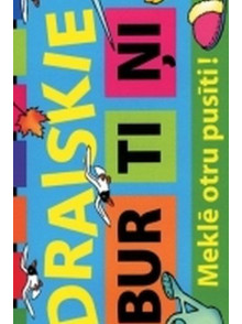 Draiskie burtiņi. Meklē otru pusīti!