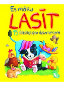 15 stāstiņi par dzīvniekiem. Es māku lasīt 15 stāstiņi par dzīvniekiem. Es māku lasīt