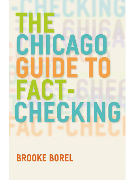 The Chicago Guide to Fact - Checking The Chicago Guide to Fact - Checking