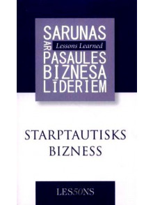 Starptautisks bizness. Sarunas ar pasaules biznesa līderiem
