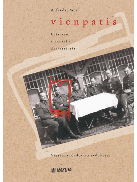 Vienpatis. Latviešu virsnieka dzīvesstāsts