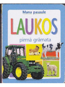 Laukos.Pirmā grāmata Mana pasaule (kartona)