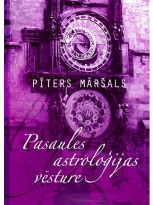 Pasaules astroloģijas vēsture Pīters Māršals