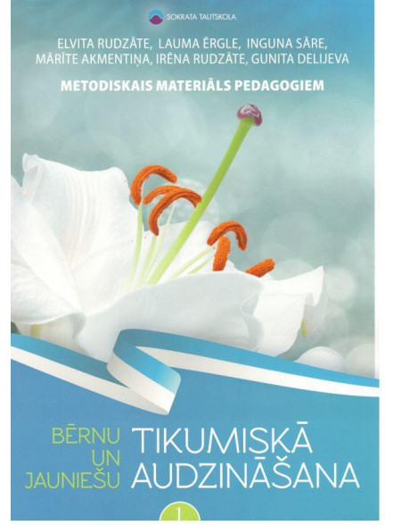 Bērnu un jauniešu tikumiskā audzināšana 1 Bērnu un jauniešu tikumiskā audzināšana 1