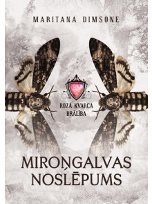 Rozā kvarca brālība 3. Miroņgalvas noslēpums Rozā kvarca brālība 3. Miroņgalvas noslēpums