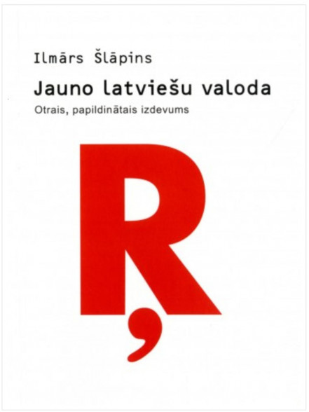Jauno latviešu valoda. Otrais, papildinātais izdevums Jauno latviešu valoda. Otrais, papildinātais izdevums