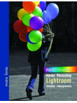 Digitālā fotogrāfija. Adobe Photoshop Lightroom lietotāja