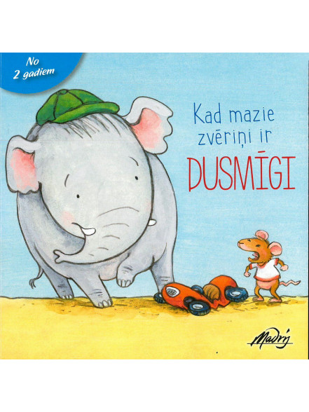 Kad mazie zvēriņi ir dusmīgi Kad mazie zvēriņi ir dusmīgi