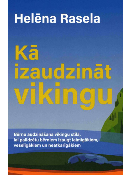 Kā izaudzināt Vikingu Kā izaudzināt Vikingu