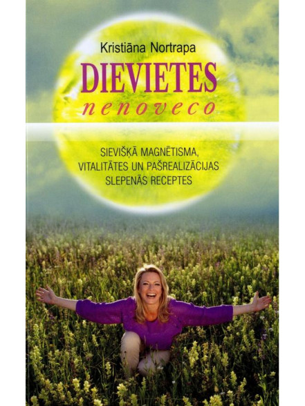 Dievietes nenoveco Dievietes nenoveco