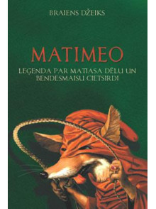 Matimeo. Leģenda par Matiasa  dēlu