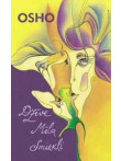 Dzīve. Mīla. Smiekli. OSHO  Dzīve. Mīla. Smiekli. OSHO