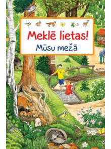 Mūsu mežā. Meklē lietas! Mūsu mežā. Meklē lietas!