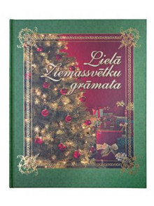 Lielā Ziemassvētku grāmata Lielā Ziemassvētku grāmata