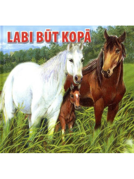 Labi būt kopā. Kartona Labi būt kopā. Kartona