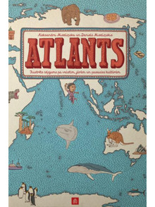 Atlants. Ilustrēts ceļojums pa valstīm, jūrām un pasaules kul
