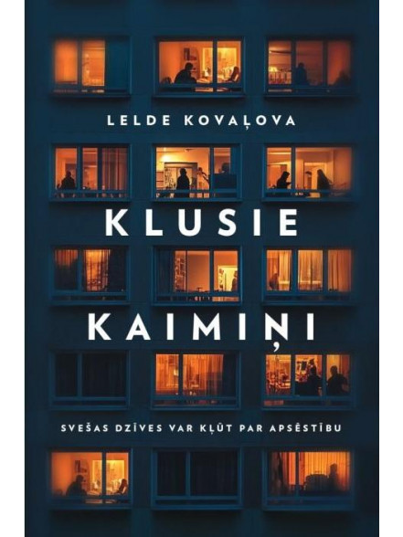 Klusie kaimiņi