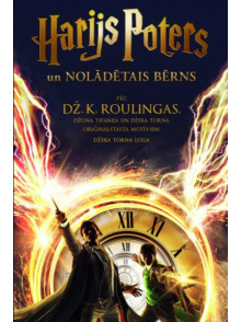 Harijs Poters un Nolādētais bērns Harijs Poters un Nolādētais bērns