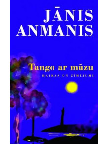 Tango ar mūziku. Haikas un zīmējumi Tango ar mūziku. Haikas un zīmējumi