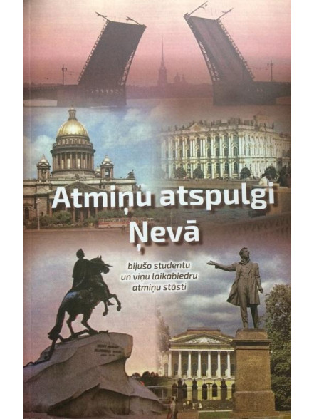 Atmiņu atspulgi ņevā Atmiņu atspulgi ņevā