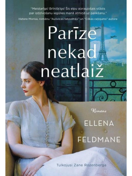 Parīze nekad neatlaiž