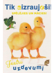 Tik aizraujoši! Pīlēnu uzdevumi