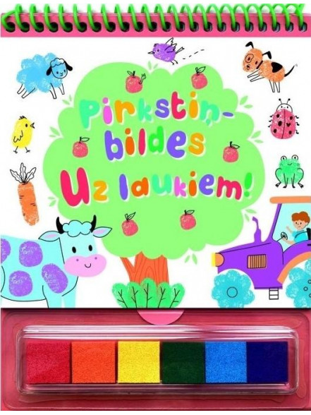 Pirkstiņbildes. Uz laukiem! Pirkstiņbildes. Uz laukiem!