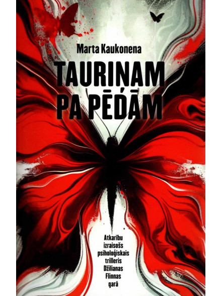 Tauriņam pa pēdām Tauriņam pa pēdām