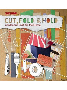 Cut, Fold and Hold: Cardboard Craft for the Home