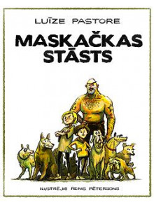 Maskačkas stāsts Maskačkas stāsts