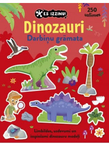 Es izzinu! Dinozauri. Darbiņu grāmata. 250 uzlīmes 