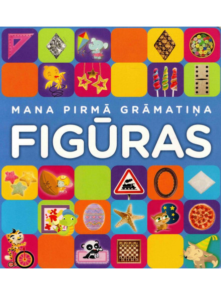 Mana pirmā grāmatiņa FIGŪRAS