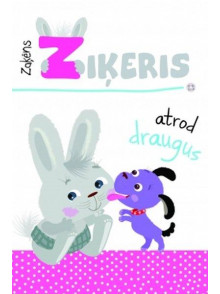 Zaķēns Ziķeris atrod draugus