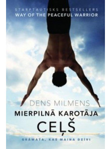 Mierpilnā karotāja ceļš 