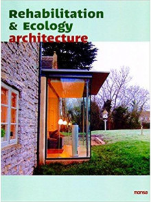 Rehabilitation & Ecology Architecture Rehabilitation & Ecology Architecture