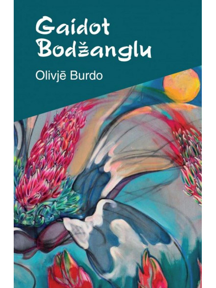 Gaidot Bodžanglu Gaidot Bodžanglu