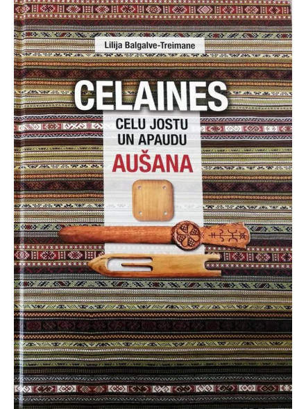 Celaines Celu jostu un apaudu aušana