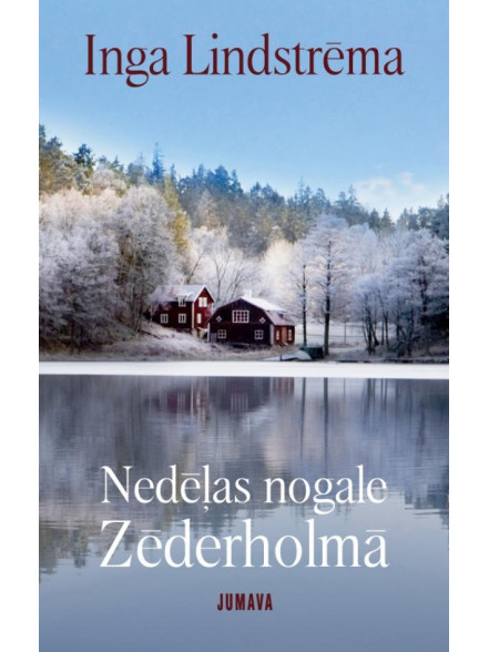 Nedēļas nogale Zēderholmā  Nedēļas nogale Zēderholmā