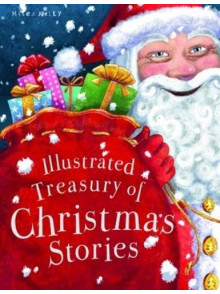 Christmas Stories Illustrated Treasury Christmas Stories Illustrated Treasury