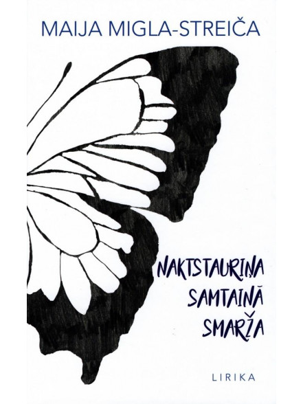 Naktstauriņa samtainā smarža Lirika