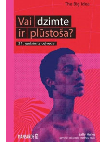 Vai dzimte ir plūstoša?