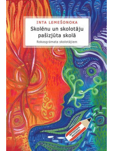 Skolēnu un skolotāju pašizjūta skolā Skolēnu un skolotāju pašizjūta skolā
