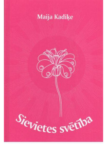 Sievietes svētība Sievietes svētība