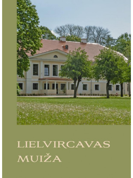 Lielvircavas muiža Lielvircavas muiža