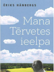Mana Tērvetes ieelpa Mana Tērvetes ieelpa
