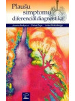 Plaušu simptomu diferenciāldiagnostika